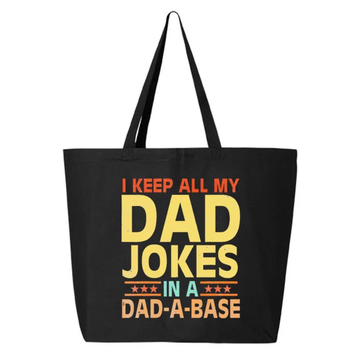 I Keep All My Dad Jokes In A Dad A Base Dad Jokes Vintage 25L Jumbo Tote