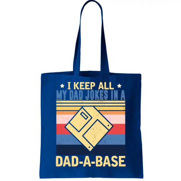 I Keep All My Dad Jokes In A Dad A Base Vintage Funny Gift Tote Bag