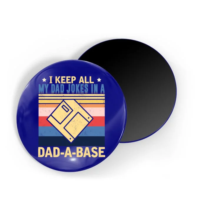 I Keep All My Dad Jokes In A Dad A Base Vintage Funny Gift Magnet