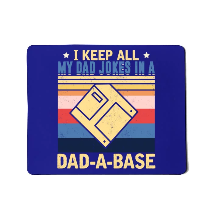 I Keep All My Dad Jokes In A Dad A Base Vintage Funny Gift Mousepad