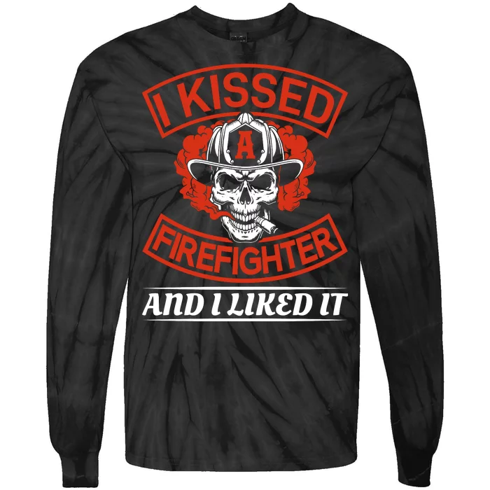 I Kissed A Firefighter And I Like It Tie-Dye Long Sleeve Shirt