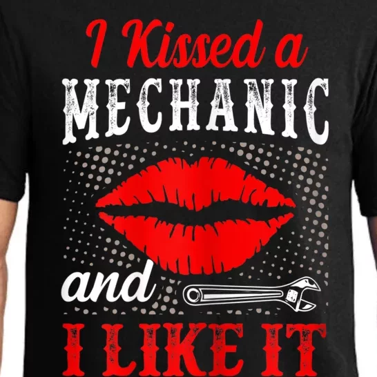 I Kissed A Mechanic And I Like It Funny Mechanic Lovers Pajama Set