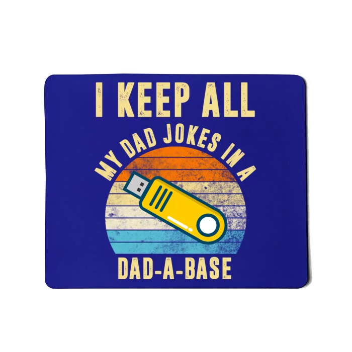 I Keep All My Dad Jokes In A Dad A Base Retro Sunset Mousepad