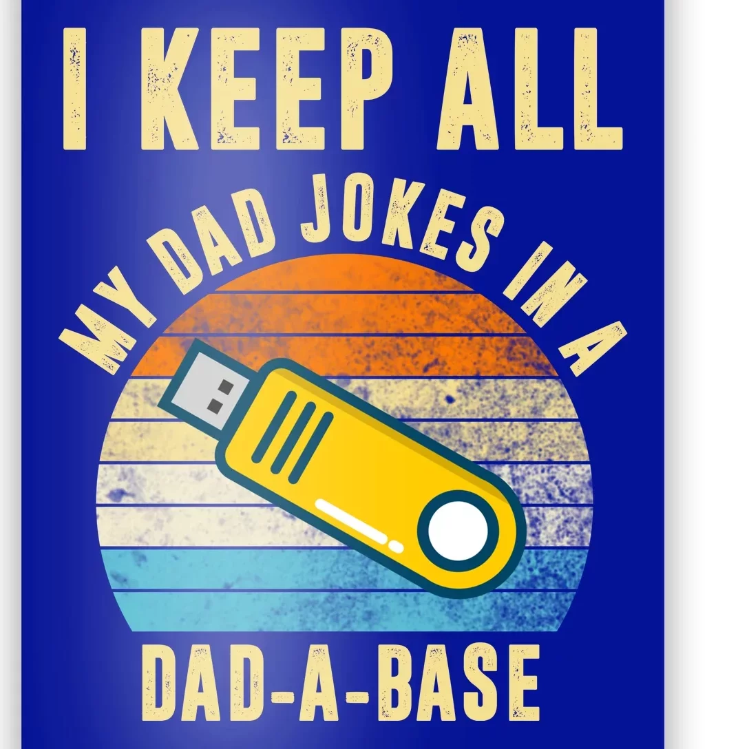 I Keep All My Dad Jokes In A Dad A Base Retro Sunset Poster