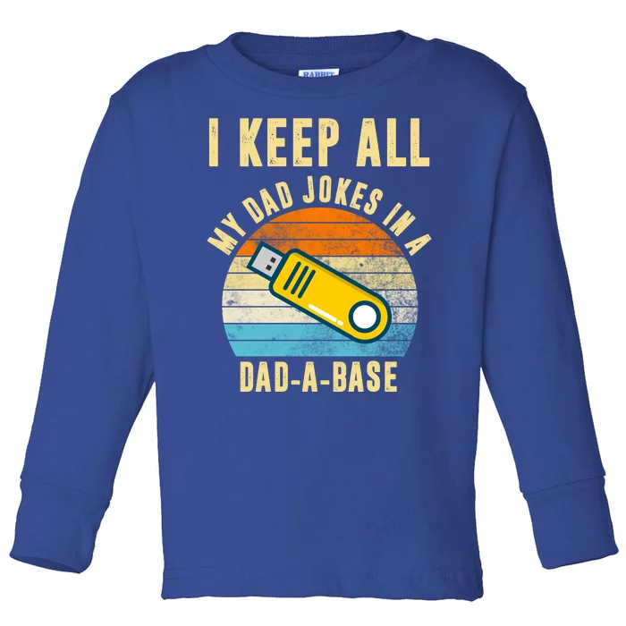 I Keep All My Dad Jokes In A Dad A Base Retro Sunset Toddler Long Sleeve Shirt