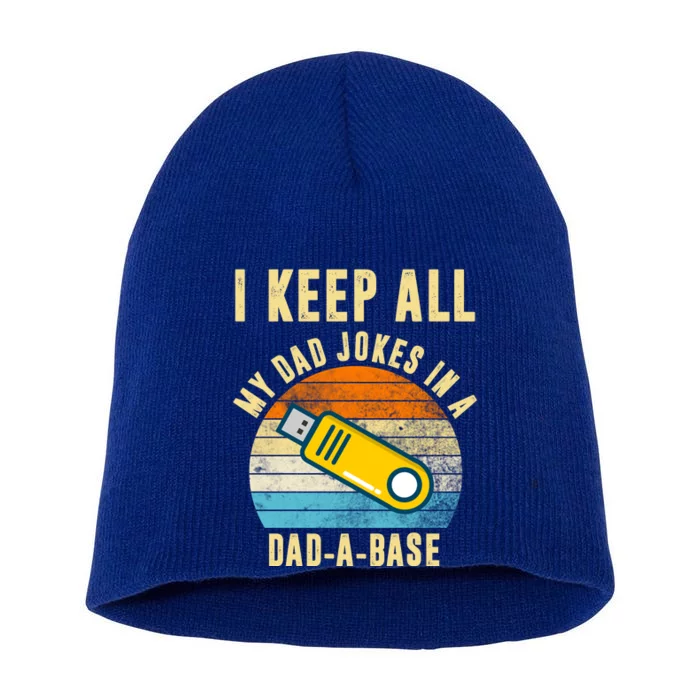 I Keep All My Dad Jokes In A Dad A Base Retro Sunset Short Acrylic Beanie