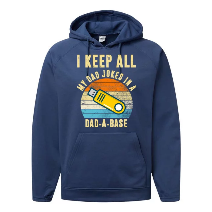 I Keep All My Dad Jokes In A Dad A Base Retro Sunset Performance Fleece Hoodie