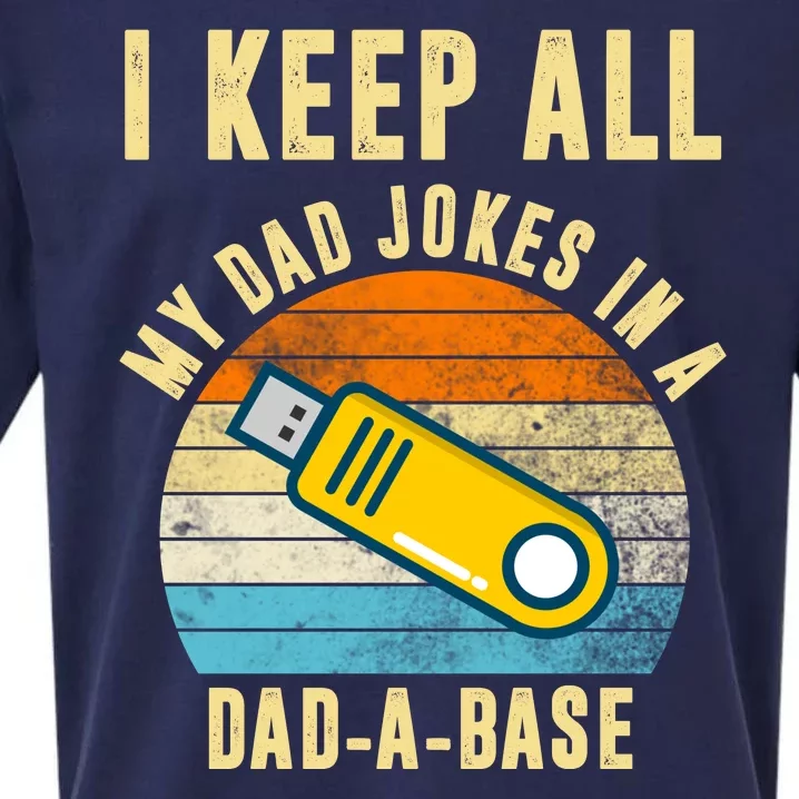 I Keep All My Dad Jokes In A Dad A Base Retro Sunset Sueded Cloud Jersey T-Shirt