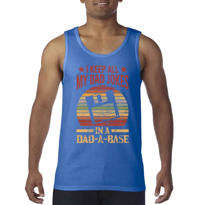 I Keep All My Dad Jokes In A Dadgiftagiftbase Vintage Dad Father Gift Tank Top