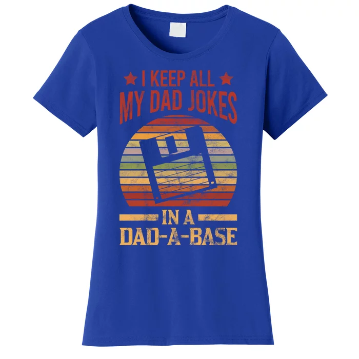 I Keep All My Dad Jokes In A Dadgiftagiftbase Vintage Dad Father Gift Women's T-Shirt