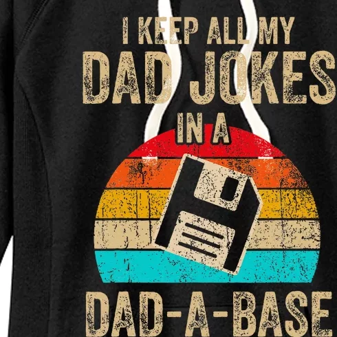 I Keep All My Dad Jokes In A Dadabase Women's Fleece Hoodie