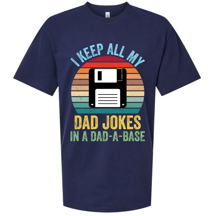 I Keep All My Dad Jokes In A Dadcute Giftacute Giftbase Gift Sueded Cloud Jersey T-Shirt