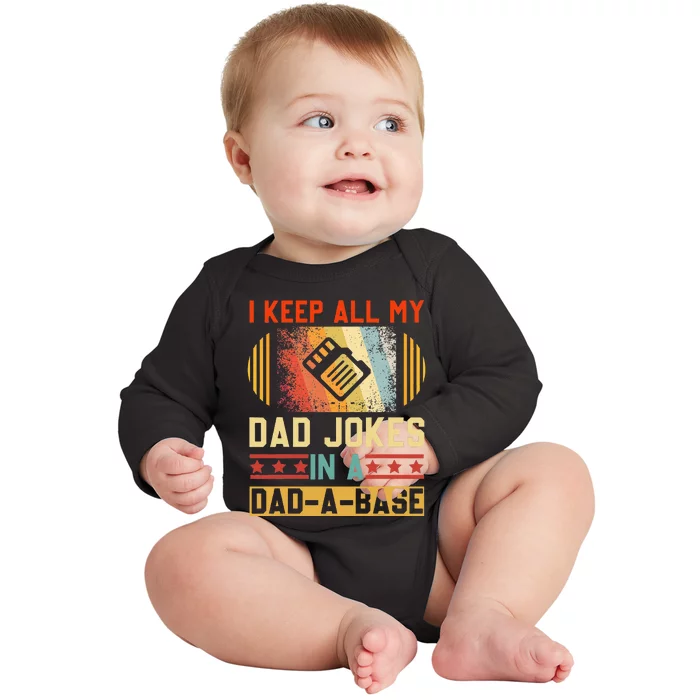 I Keep All My Dad Jokes In A Dad A Base Vintage Fathers Day Baby Long Sleeve Bodysuit