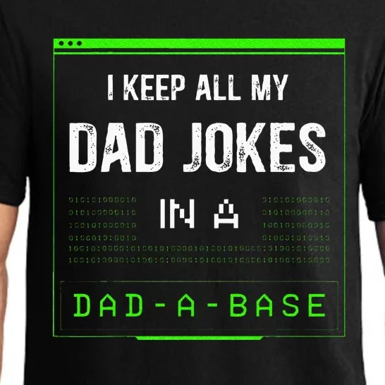 I Keep All My Dad Jokes In A Dad A Base Funny Father Saying Pajama Set