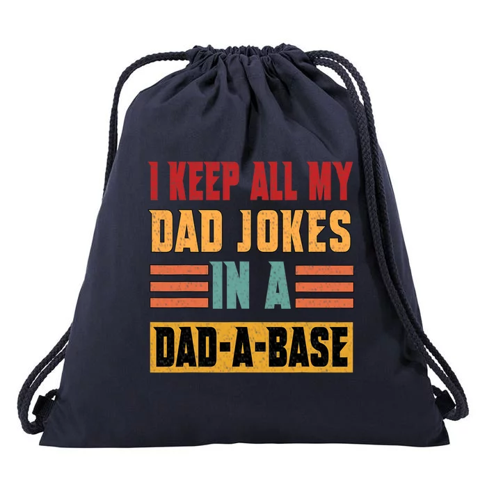 I Keep All My Dad Jokes In A Dadgiftagiftbase Vintage Father Dad Gift Drawstring Bag