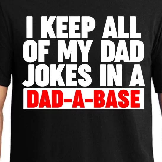 I Keep All My Dad Jokes In A Dadcute Giftacute Giftbase Cute Gift Pajama Set