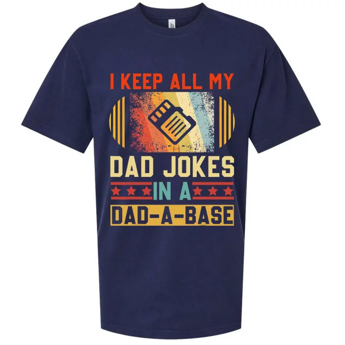 I Keep All My Dad Jokes In A DadABase Vintage Fathers Day Sueded Cloud Jersey T-Shirt