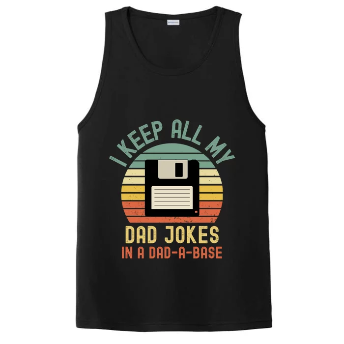 I Keep All My Dad Jokes In A Dadmeaningful Giftameaningful Giftbase Vintage Fath Performance Tank