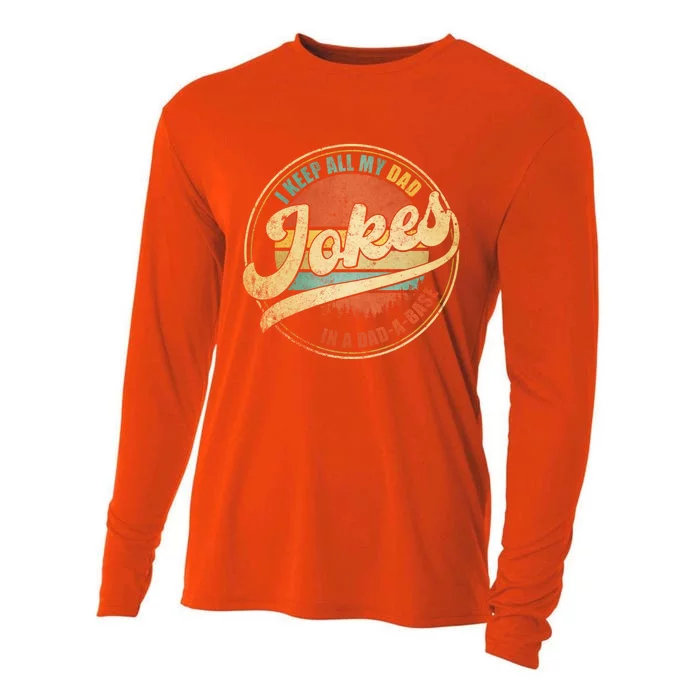 I Keep All My Dad Jokes In A Dadgiftagiftbase Vintage Father Dad Funny Gift Cooling Performance Long Sleeve Crew