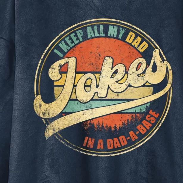 I Keep All My Dad Jokes In A Dadgiftagiftbase Vintage Father Dad Funny Gift Hooded Wearable Blanket