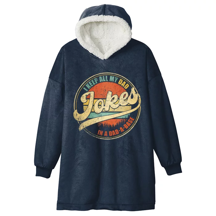 I Keep All My Dad Jokes In A Dadgiftagiftbase Vintage Father Dad Funny Gift Hooded Wearable Blanket