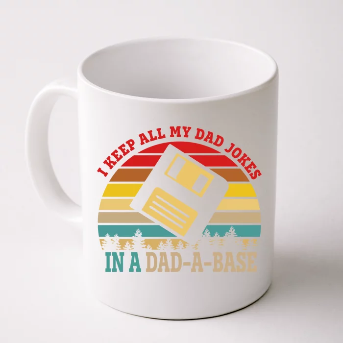 I Keep All My Dad Jokes In A Dadgiftagiftbase Vintage Fathers Day Gift Front & Back Coffee Mug