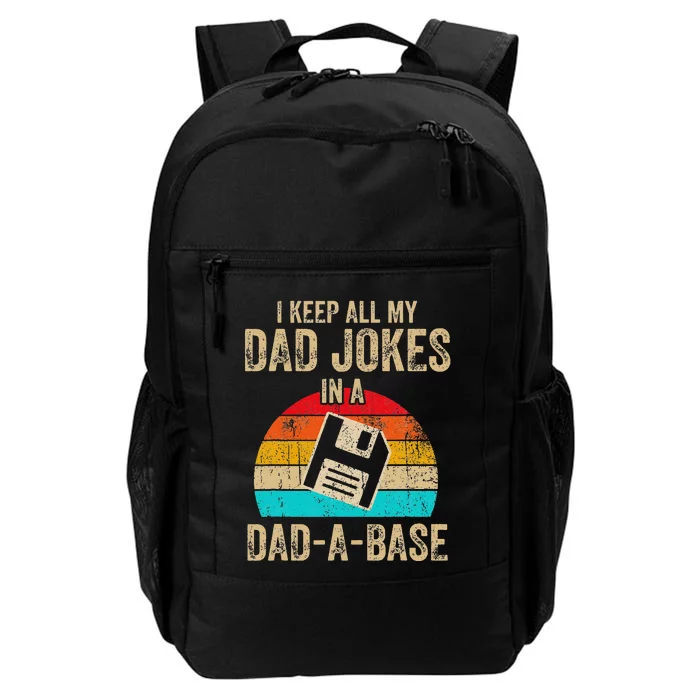 I Keep All My Dad Jokes In A DadABase Vintage Fathers Day Daily Commute Backpack