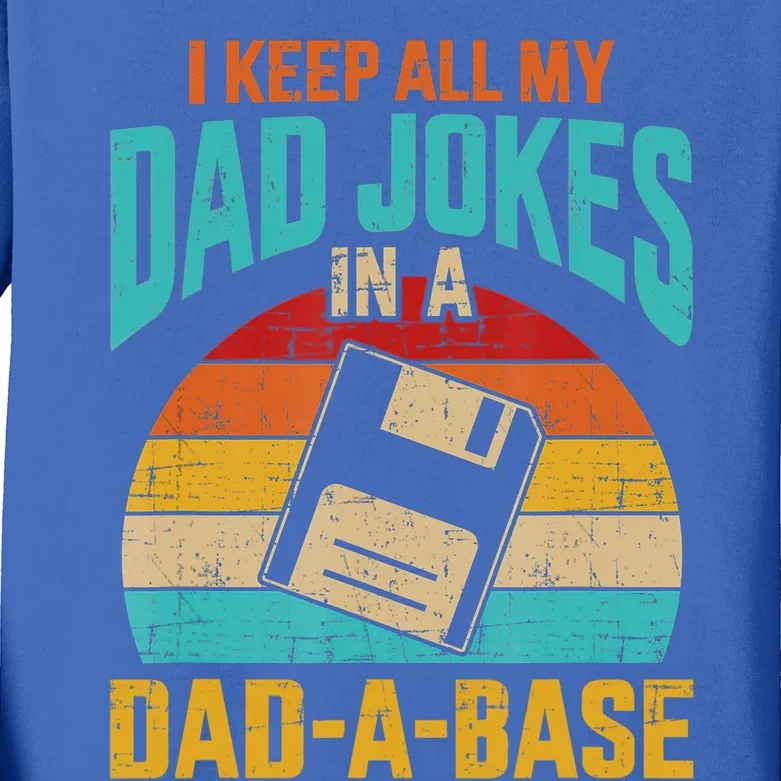 I Keep All My Dad Jokes In A Dadmeaningful Giftameaningful Giftbase Vintage Fath Kids Long Sleeve Shirt