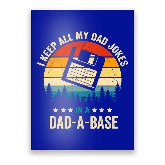 I Keep All My Dad Jokes In A Dadcute Giftacute Giftbase Vintage Jokes Tee Gift Poster