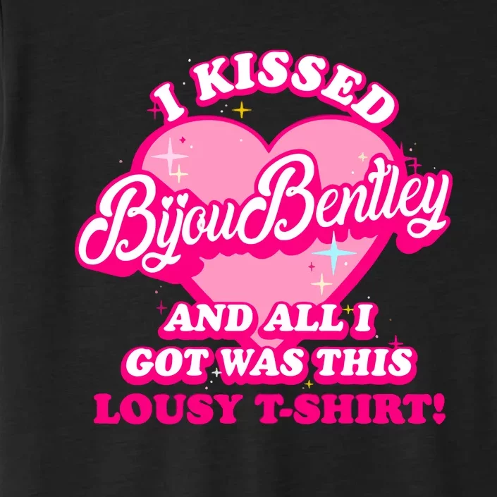 I Kissed Bijou Bentley And All I Got Was This Lousy ChromaSoft Performance T-Shirt