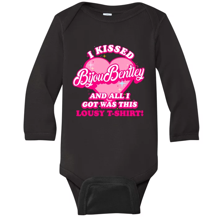 I Kissed Bijou Bentley And All I Got Was This Lousy Baby Long Sleeve Bodysuit