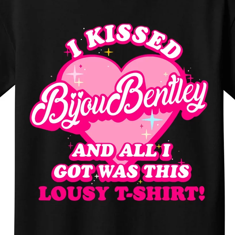 I Kissed Bijou Bentley And All I Got Was This Lousy Kids T-Shirt