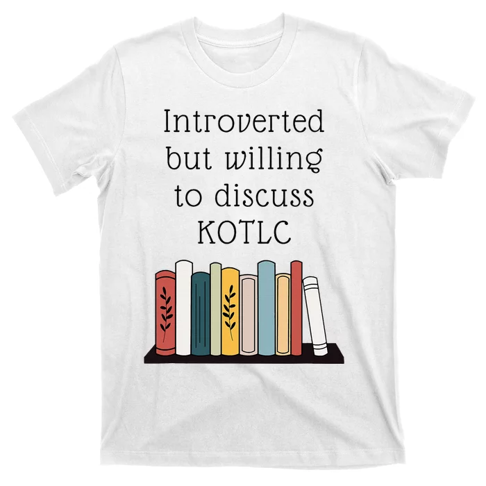 Introverted Kotlc Book Series Fan Sophie Foster Fan T-Shirt