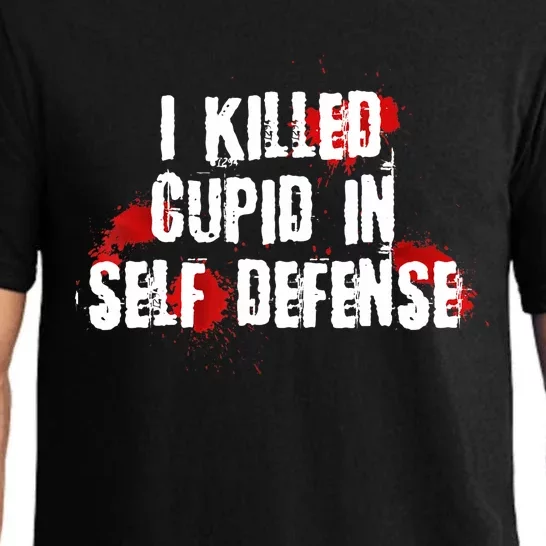 I Killed Cupid In Self Defense Funny Valentine's Day Pajama Set