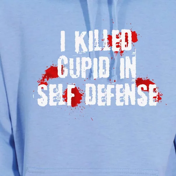 I Killed Cupid In Self Defense Funny Valentine's Day Unisex Surf Hoodie