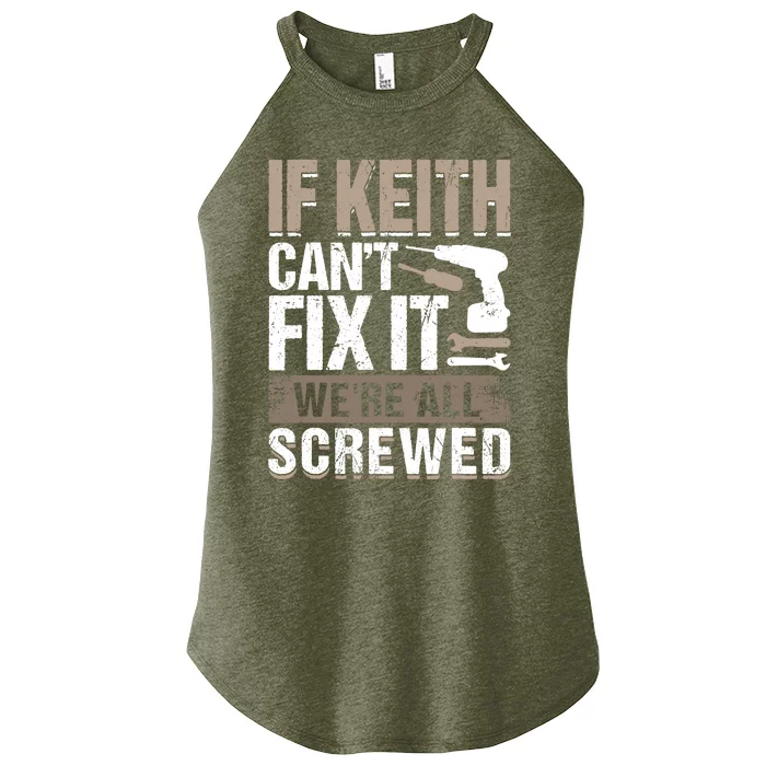 If Keith Can't Fix It We Are All Screwed Women’s Perfect Tri Rocker Tank