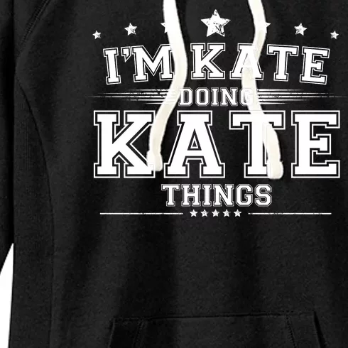 Im Kate Doing Kate Things Women's Fleece Hoodie