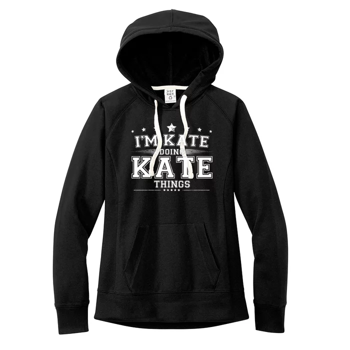 Im Kate Doing Kate Things Women's Fleece Hoodie