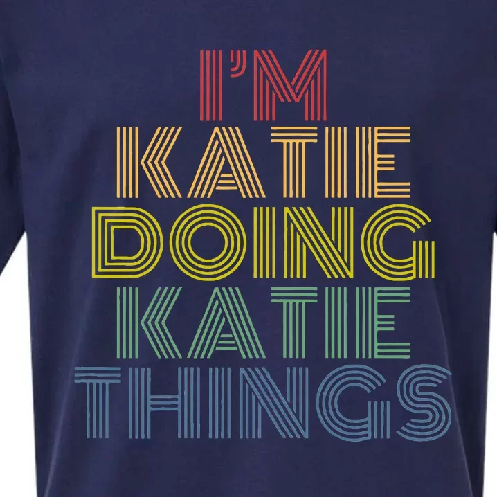 IM Katie Doing Katie Things Personalized Name Sueded Cloud Jersey T-Shirt