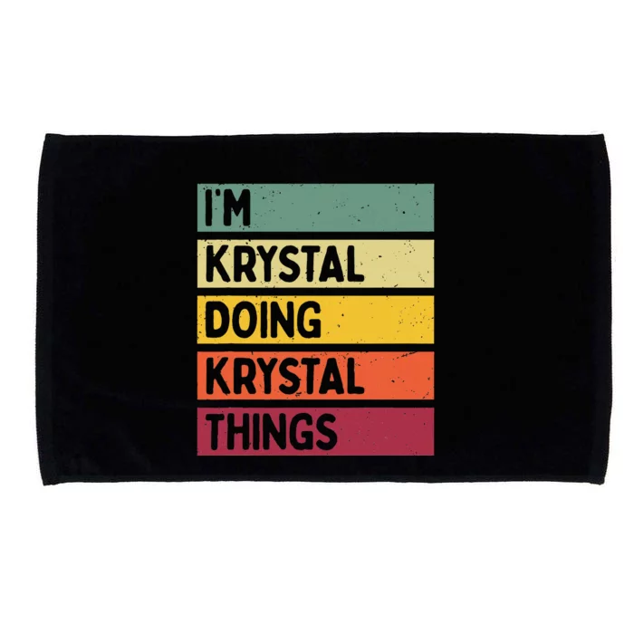 IM Krystal Doing Krystal Things Funny Personalized Quote Microfiber Hand Towel