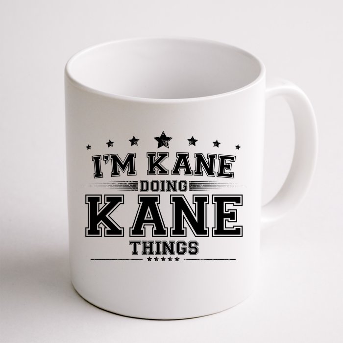 Im Kane Doing Kane Things Front & Back Coffee Mug