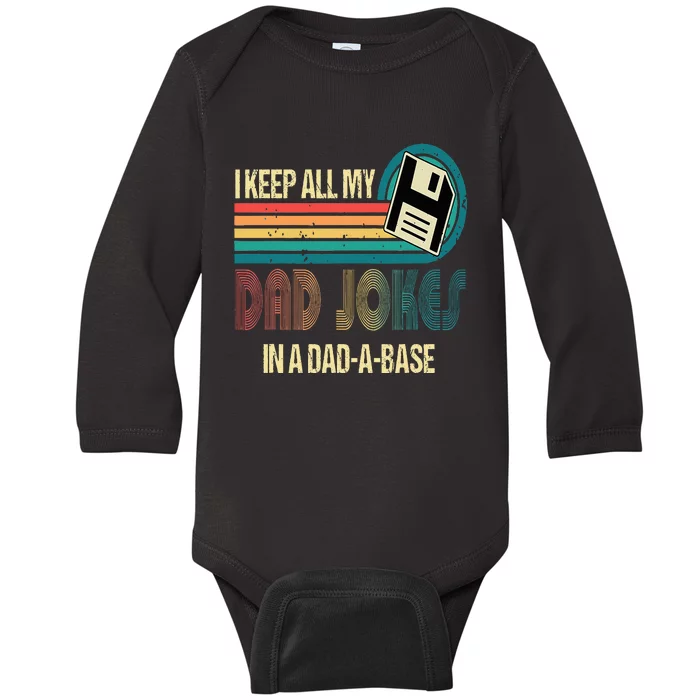 I Keep Dad Jokes In A Dad A Base Funny Fathers Day Baby Long Sleeve Bodysuit