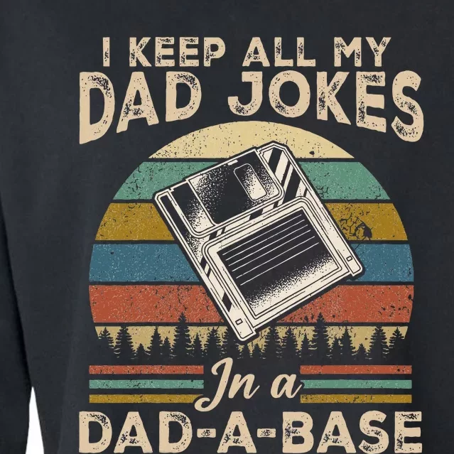 I Keep Dad Jokes In A Dad A Base Cropped Pullover Crew