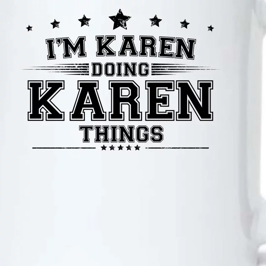 Im Karen Doing Karen Things Black Color Changing Mug