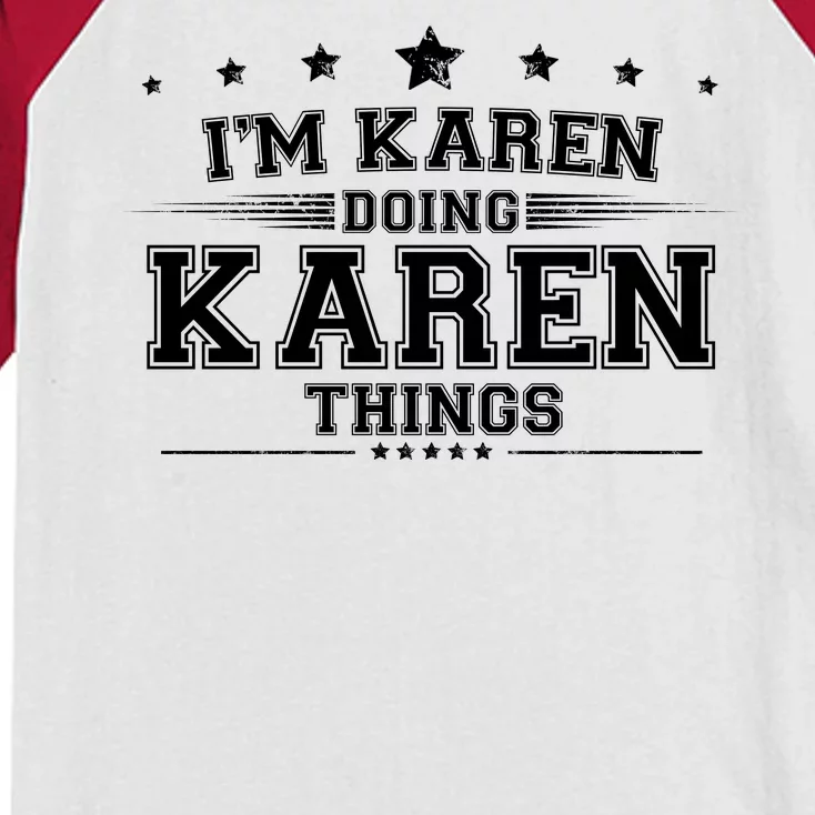 Im Karen Doing Karen Things Kids Colorblock Raglan Jersey