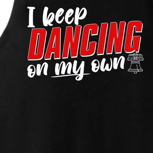 I Keep Dancing On My Own Philadelphia Baseball Ladies Tri-Blend Wicking Tank