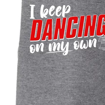 I Keep Dancing On My Own Philadelphia Baseball Doggie 3-End Fleece Hoodie