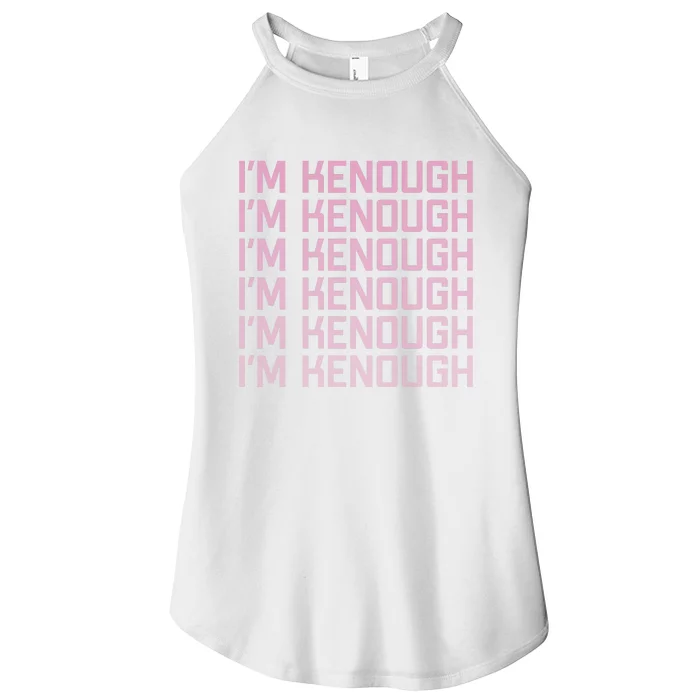 Im Kenough Funny Movie Slogan Fashion Statement Kenergy Trendy Saying Ringer Women’s Perfect Tri Rocker Tank