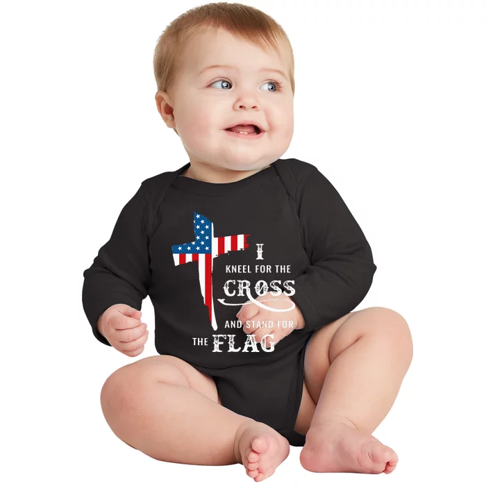 I Kneel For The Cross And Stand For The Flag Baby Long Sleeve Bodysuit