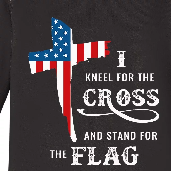 I Kneel For The Cross And Stand For The Flag Baby Long Sleeve Bodysuit